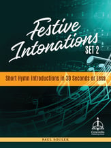 Festive Intonations - Short Hymn Introductions in 30 Seconds or Less, Set 2 Organ sheet music cover